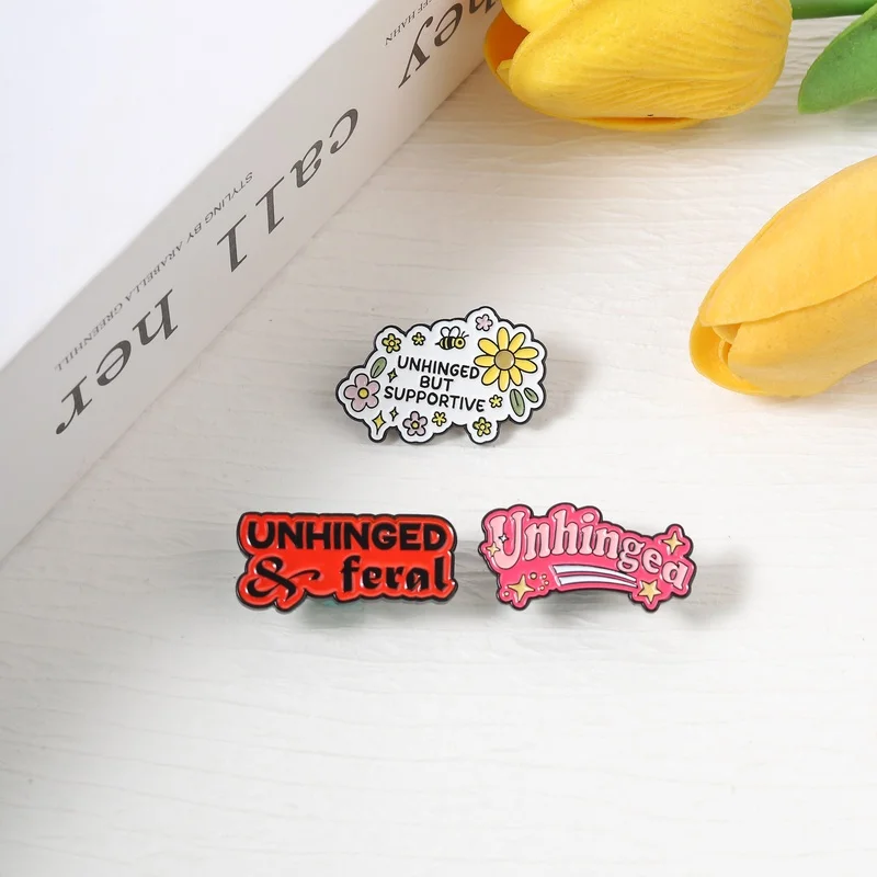 Unhinged But Supportive Enamel Pins Unhinged & Feral Mental Disorder Metal Brooch Mental Health Jewelry for Backpack Lapel Badge