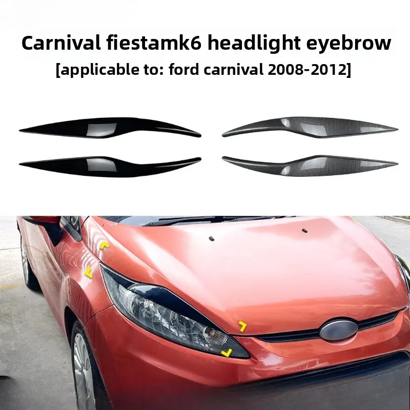 

2CS Car Headlight Lamp Eyebrow Cover Trim Stickers for Ford Fiesta MK6 2008-2012 Gloss Black Car Eyelids Lids ABS Carbon