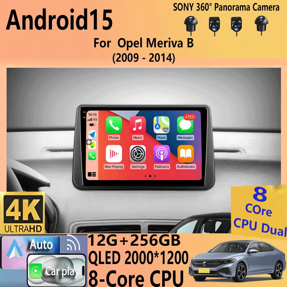 

Car Radio Android 15 For Opel Meriva B 2009 - 2014 Carplay Multimedia Navigation Stereo GPS Monitor Screen TV Video Player Auto