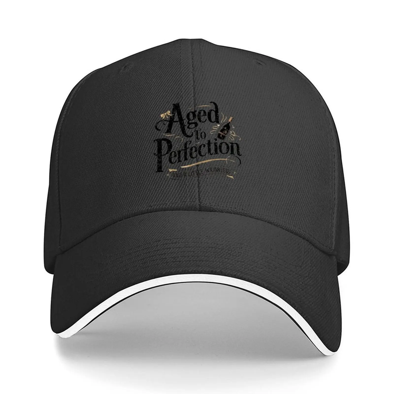 

Aged to Perfection (And a Little Wrinkled) Baseball Cap Sunhat fishing caps man cute Kids Hat Hats For Men Women's