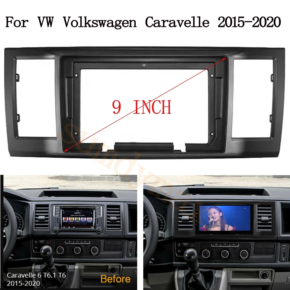 

9-дюймовая рамка для автомагнитолы VW Volkswagen Caravelle 2015-2020, адаптер для установки DVD-плеера, монтажная панель для приборной панели