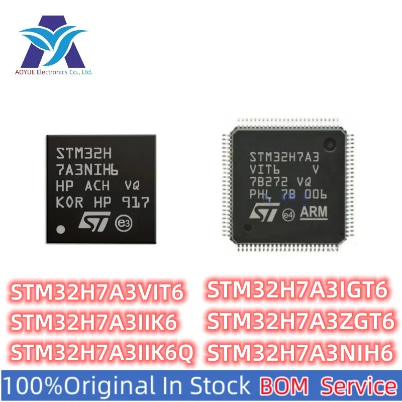 New Original Stock IC Electronic Components STM32H7A3VIT6 STM32H7A3IIK6 STM32H7A3IIK6Q STM32H7A3IGT6 STM32H7A3ZGT6 STM32H7A3NIH6