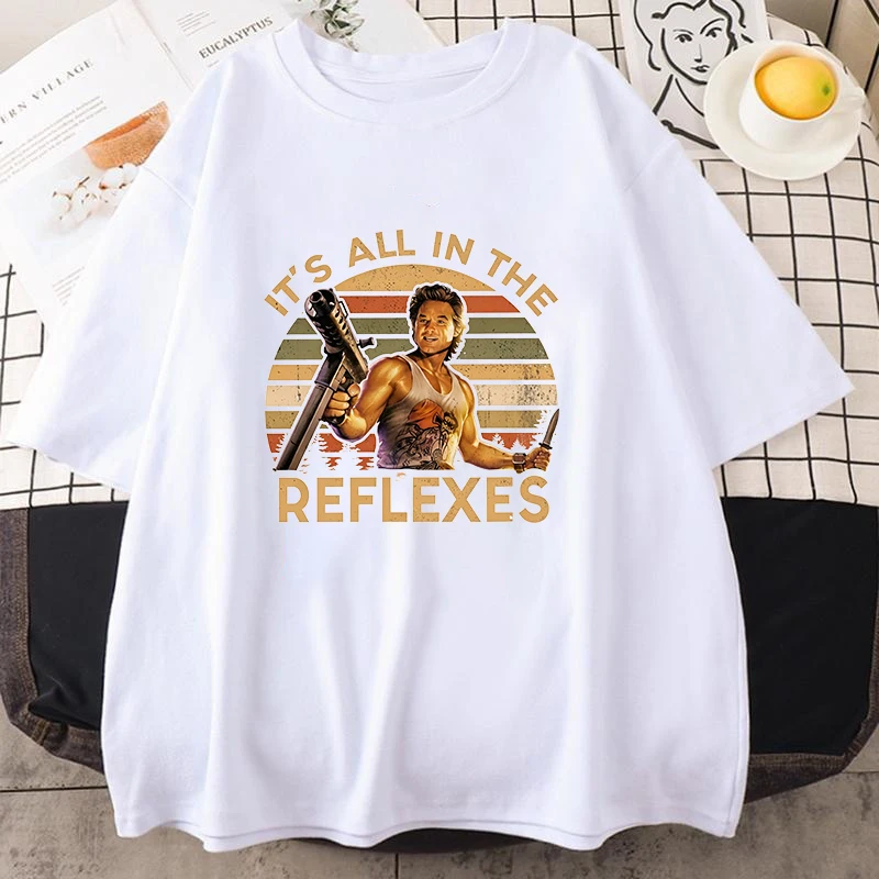 It's All in the Reflexes Letter Printed Men Women T-shirts Jack Burton Short Sleeve Shirt Summer Round Neck Tee Shirt Casual Top