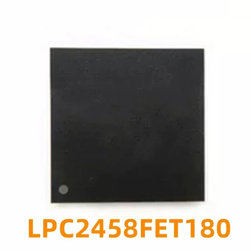 1PCS LPC2458FET180 LPC2468FET208 BGA180 MCU New Original Microcontroller Chip IC