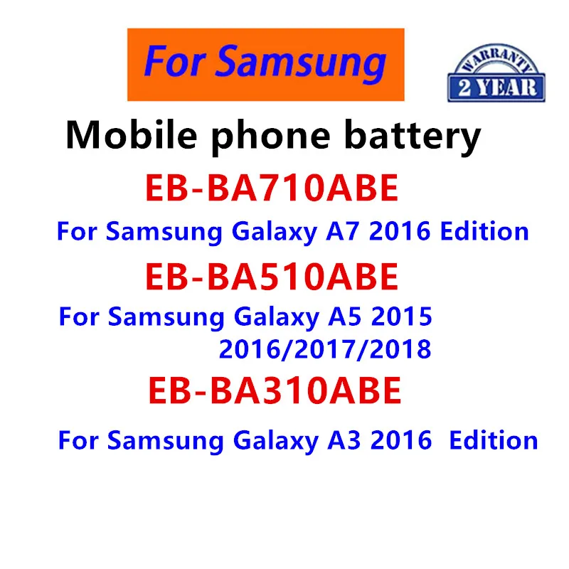 

EB-BA710ABE EB-BA510ABE EB-BA310AB Аккумулятор для мобильного телефона Samsung Galaxy A7 A710 A3 A310 2016 Edition A5 A510