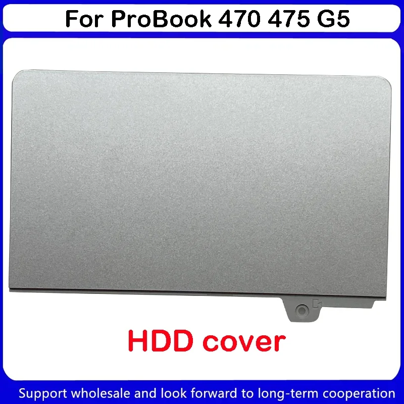 New For HP ProBook 470 475 G5 HDD cover