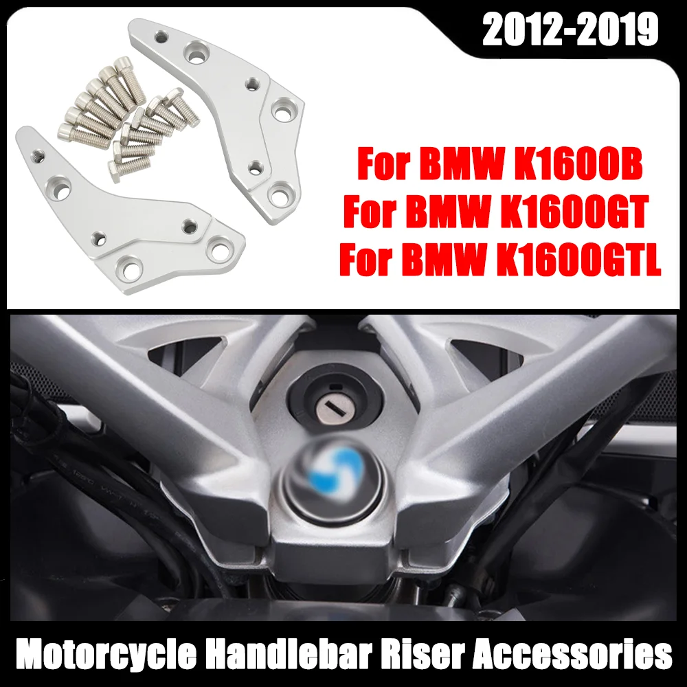

Motorcycle Handlebar Riser Accessories For BMW K1600B K1600GT GTL K 1600 GT GTL B 2019-2012 2018 2017 2016 2015 2014 2013