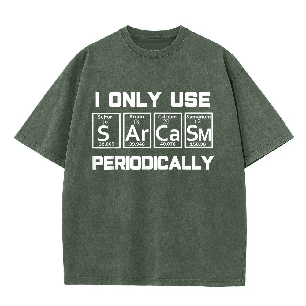 Sarcasm Periodic Table Element Weird Science Joke Gift T-Shirt Camisetas Divertidas Hombre Men's Clothing Overfit Cotton T
