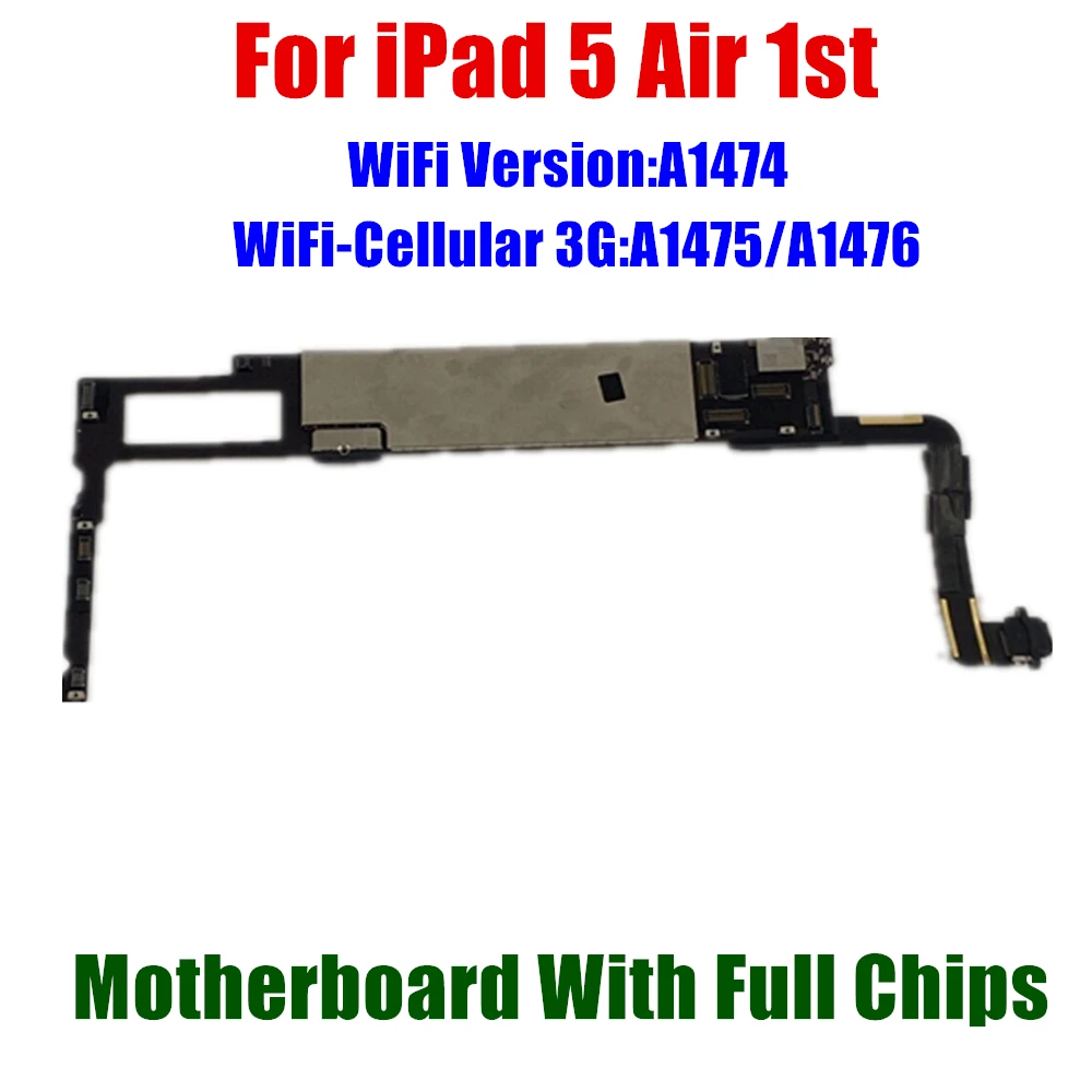 

A1474 / A1475 or A1476 Free iCloud for iPad 5 Logic Boards Wifi Cellular for Ipad Air 1 Motherboard Clean iCloud