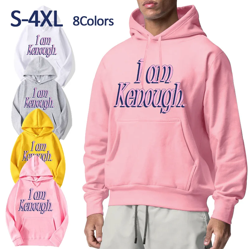 

Autumn/Winter I Am Kenough Hoodie Fashion Men Women I Am Enough Sweatshirts Long Sleeve Hoodie Loose Sweater Graphic Hoodies