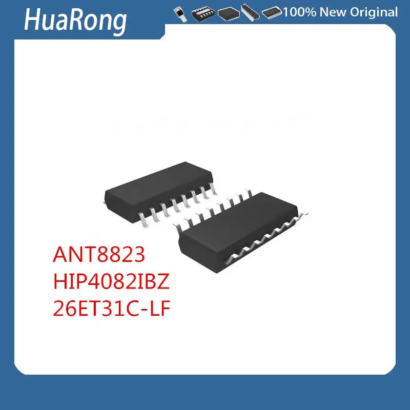 2Pcs/Lot   ANT8823  SOP-16        HIP4082IBZ   26ET31C-LF   ADG1407BCPZ  LFCSP-32