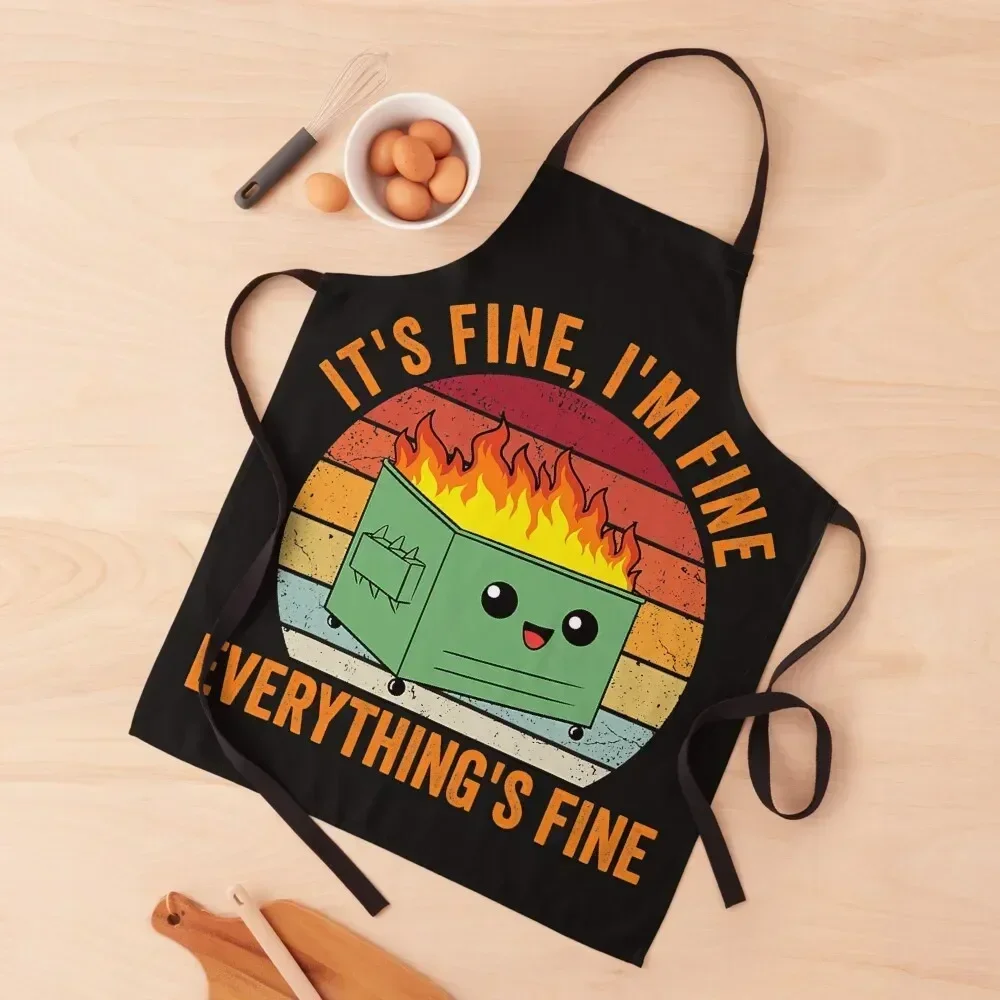 

It's Fine I'm Fine Everythings Fine Dumpster Fire Apron Barista kindergarten teacher Kitchen Kitchen Kawaii Accessories Apron