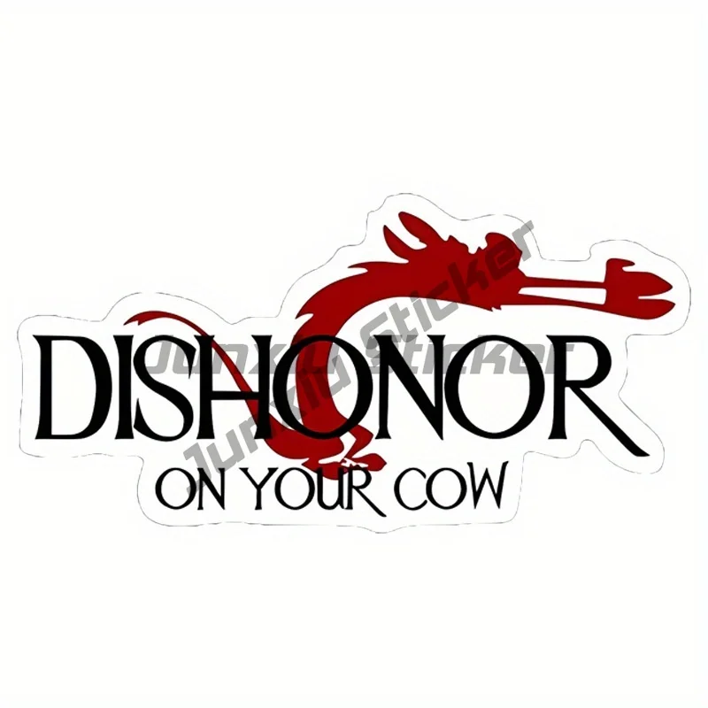 

Mushu Dishonor on Your Cow - Graphic Sticker - for Auto, Wall, Laptop, Cell, Truck Sticker for Windows, Cars, Trucks