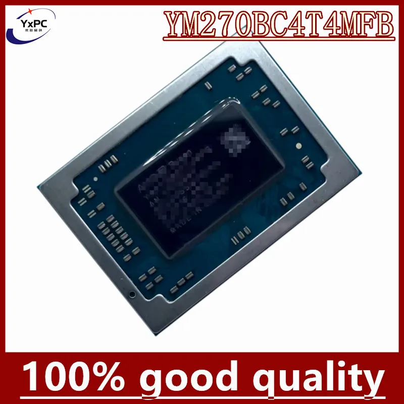 YM270BC4T4MFB YM270 BC4T4MFB BGA CPU Chipset With Balls