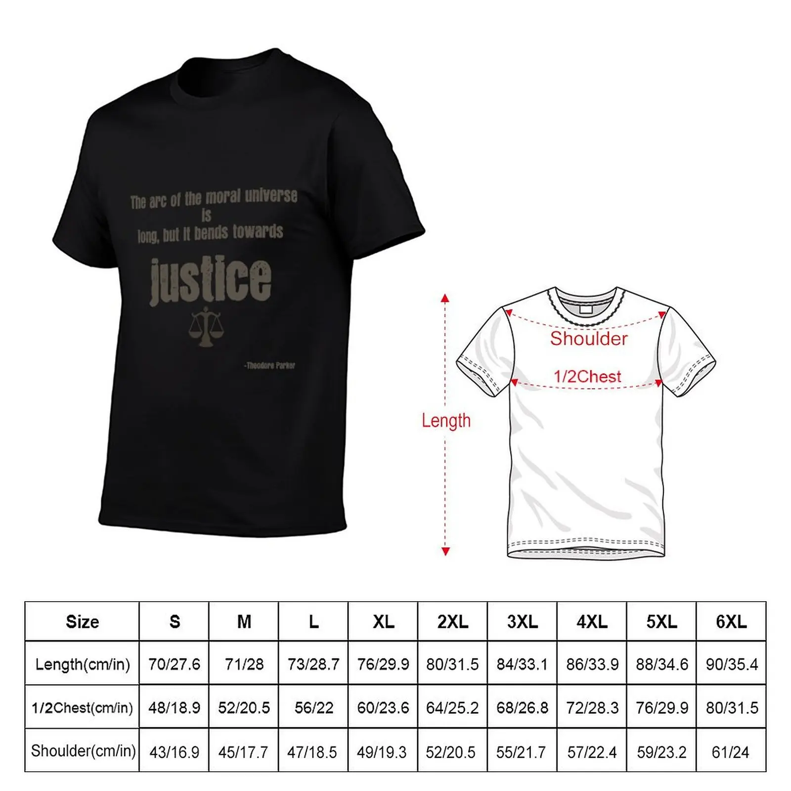 The arc of the moral universe is long, but it bends towards justice T-Shirt Work Style Casual T-Shirt