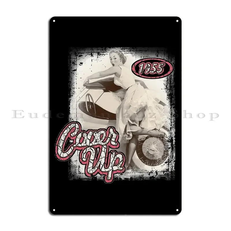 Cover Up Pinup Girl Metal Sign Bar Cave Wall Decor Wall Mural Cinema Create Tin Sign Poster