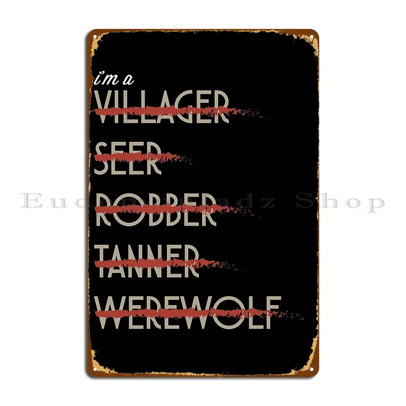 I M A Werewolf Board Game Inspired Graphic Tabletop Gaming Bgg Metal Sign Club Wall Decor Character Bar Cave Tin Sign Poster