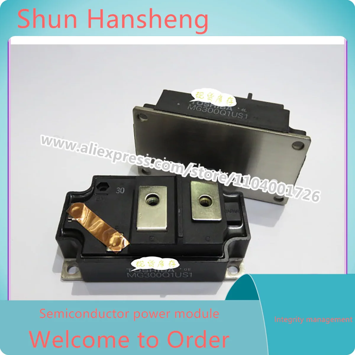 

MG300Q1US1 MG400Q1US11 MG500Q1US11 MG500Q1US51 MG300Q1US51 MG400Q1US51 NEW AND ORIGINAL MODULE