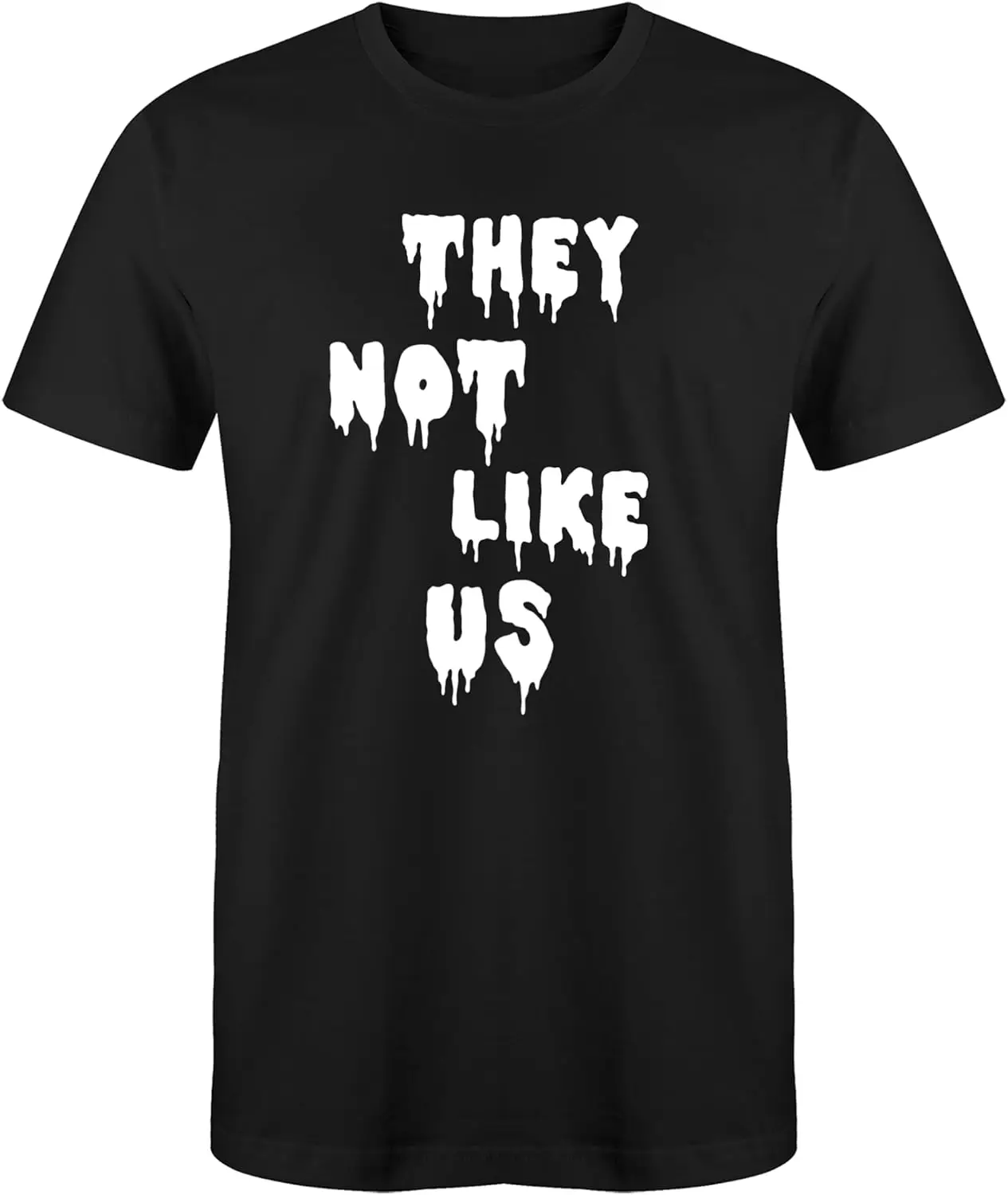 They Not Like Us Drip Short Sleeve T-Shirt Black Men's Unisex Women's Juneteenth Drippy White Red Rap Hip Hop Graphic Tee