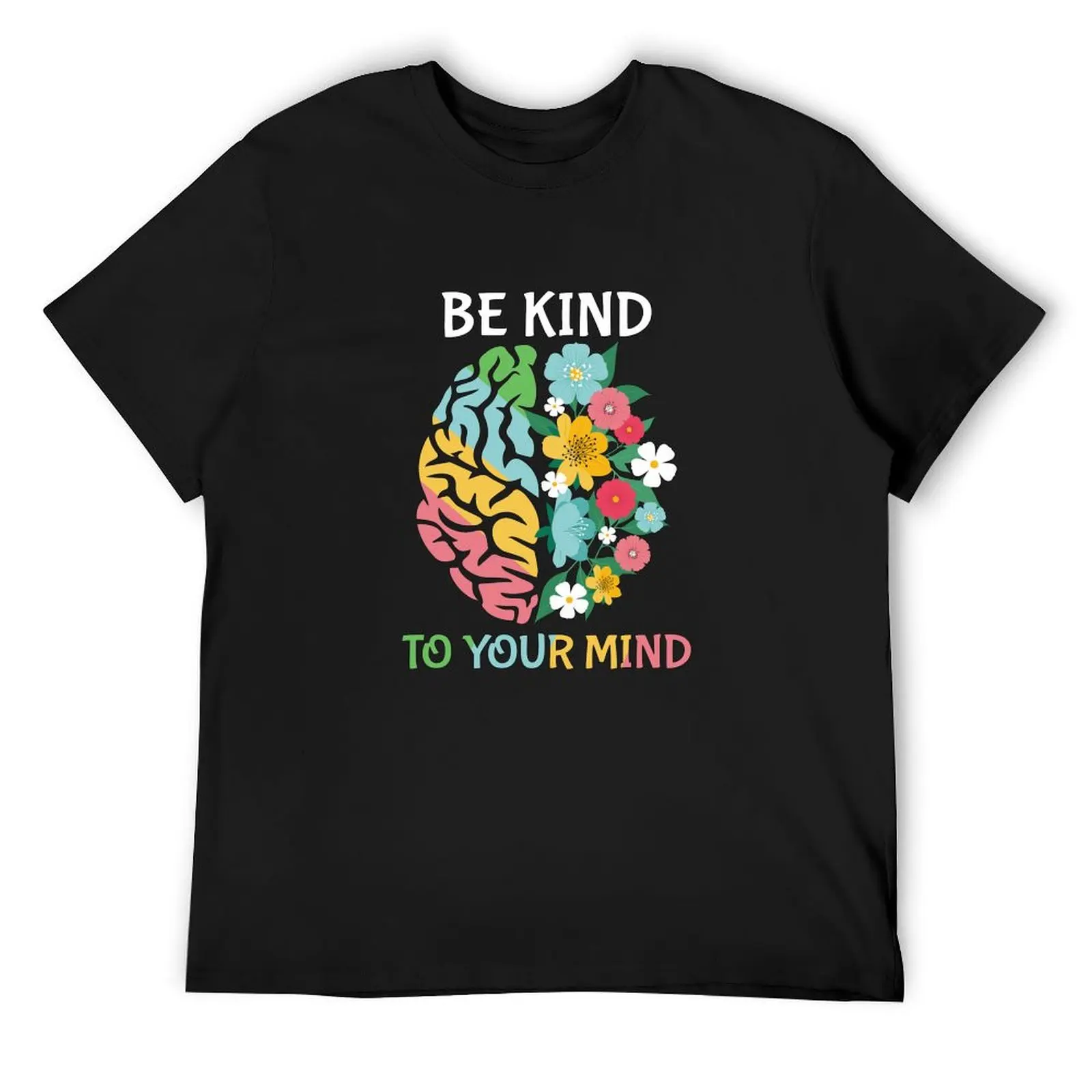 

be kind to your mind T-Shirt vintage clothes blue archive plain mens tall t shirts