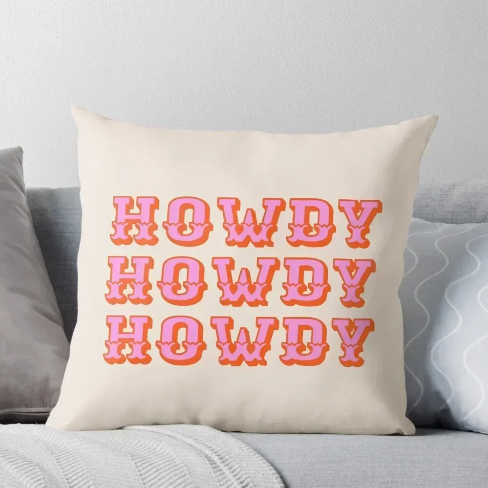 

howdy howdy Throw Pillow Pillow Cases Decorative christmas ornaments 2025 Sofa Cushion Cover Christmas s Covers pillow
