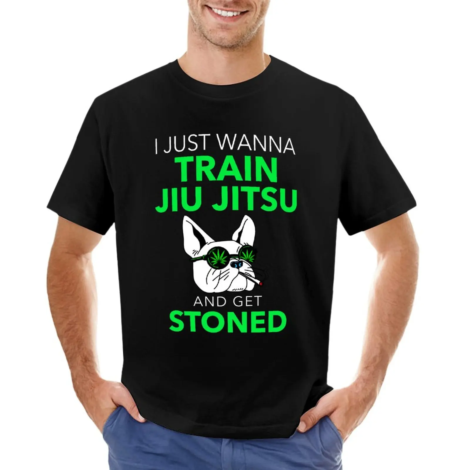 

JIUJITSU SHIRT I JUST WANNA TRAIN JIU JITSU AND GET STONED T-Shirt summer clothes vintage Men's t shirts