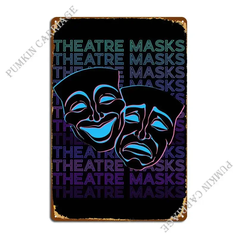 Theatre Masks Retro Metal Sign Rusty Printing Designing Wall Mural Tin Sign Poster