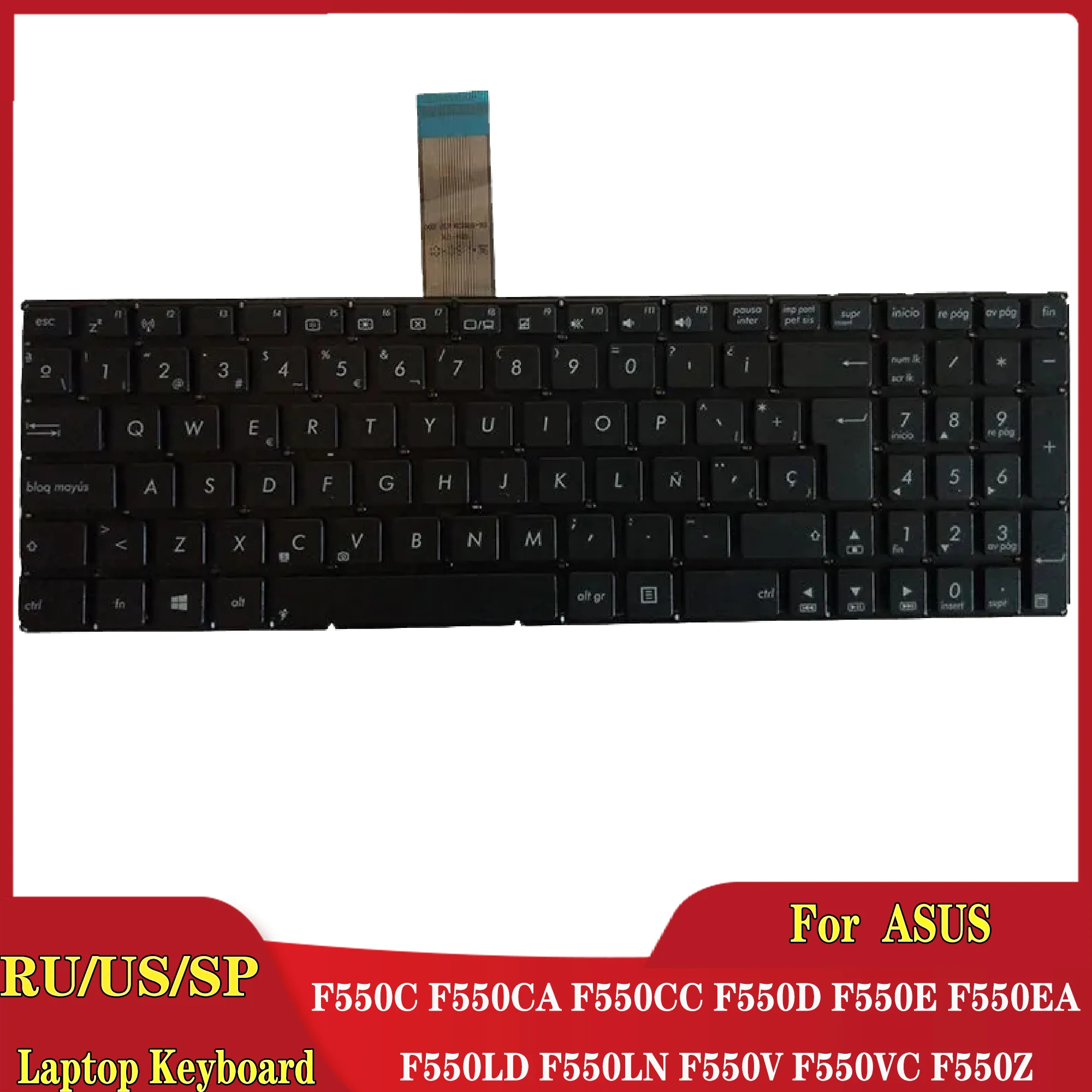 NEW Russian/RU/US/SP/Spanish Laptop Keyboard FOR  Asus F550C F550CA F550CC F550D F550E F550EA F550LD F550LN F550V F550VC F550Z