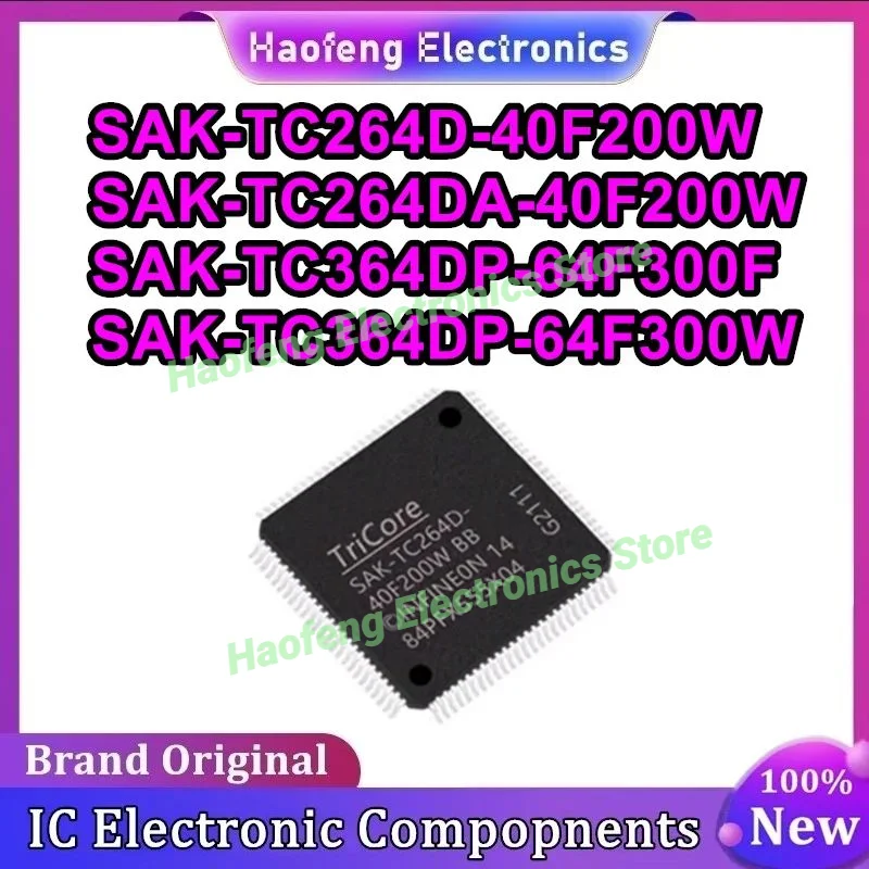 

SAK-TC264D-40F200W SAK-TC264DA-40F200W BB SAK-TC364DP-64F300F SAK-TC364DP-64F300W Чипсет AA QFP128 Новый на складе