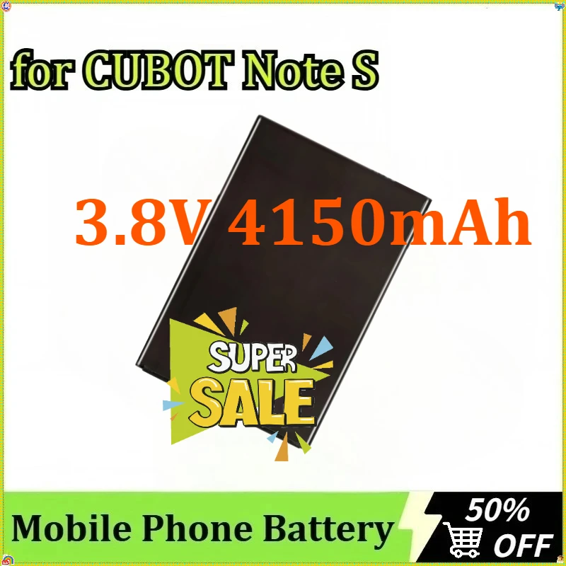 

For CUBOT Note S Portable Newly Upgraded High-Capacity Replacement Rechargeable Mobile Phone Battery 3.8V 4150mAh 15.77Wh