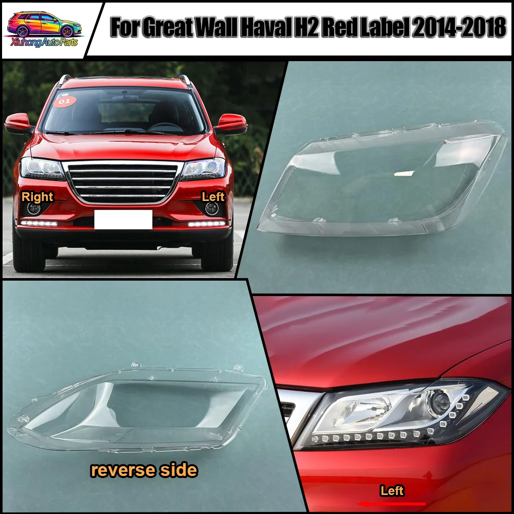 

Headlight Shell Headlamp Transparent Lampshade Cover Lens Plexiglass 2014 2015 2016 2017-2018 For Great Wall Haval H2 Red Label