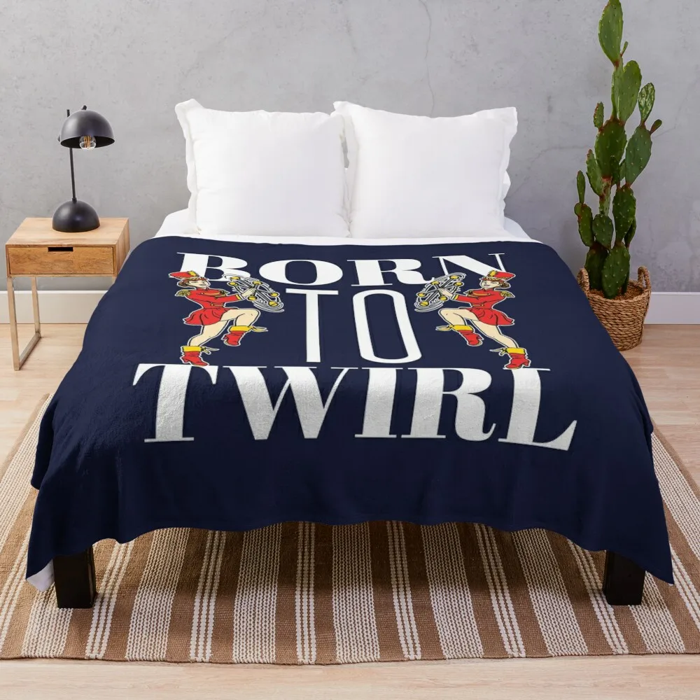 Born To Twirl Baton Twirler Design Throw Blanket Sofas wednesday Blankets