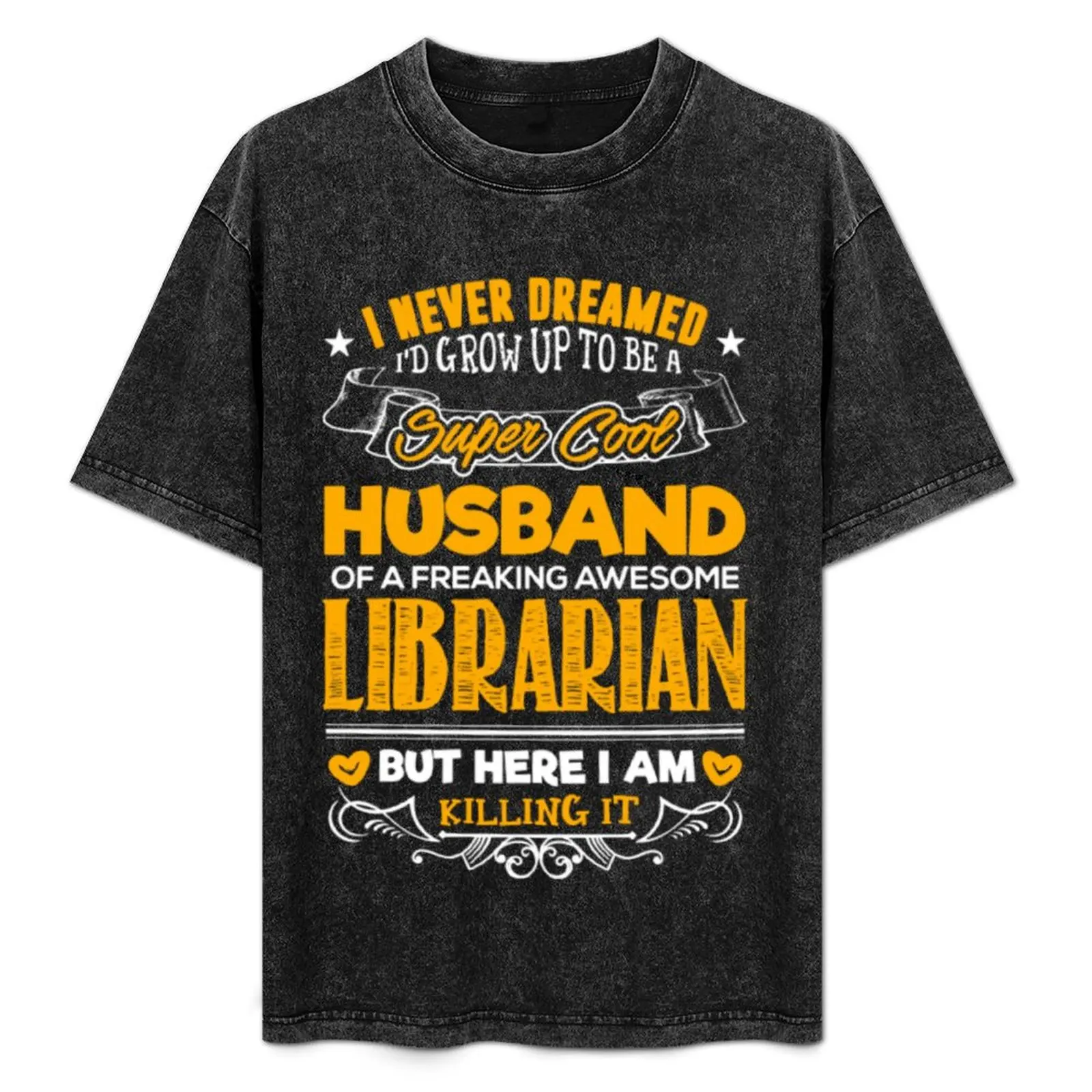 

I Never Dreamed I'd Grow Up To Be A Super Cool T-Shirt Simple Casual Short Sleeve Tee