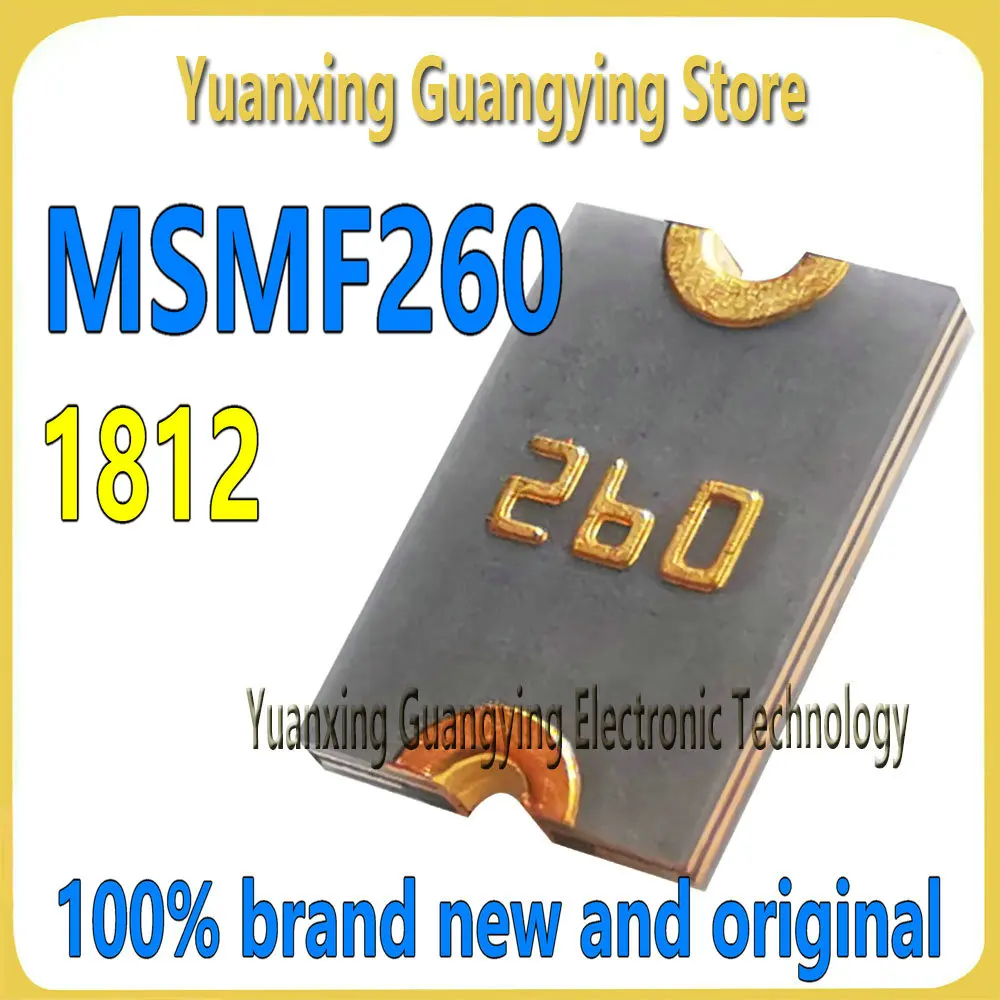 (50 pieces) MF-MSMF260-2 MSMF260-2 MSMF260 Marking: 260 SMD1812 Chip Resettable Fuse 100% Brand New and Original