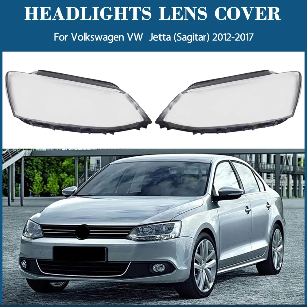 

For Volkswagen VW Jetta (Sagitar) 2012-2017 Car Accessories Headlight Cover Lens Transparent Lampshdade Headlamp Lamp Shell