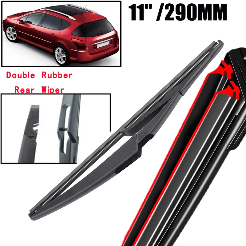 

Car Wiper 11" Rear Wiper Blade For Peugeot 407 SW 407SW Estate 2003 - 2011 Windshield Windscreen Window Car Rain Brush