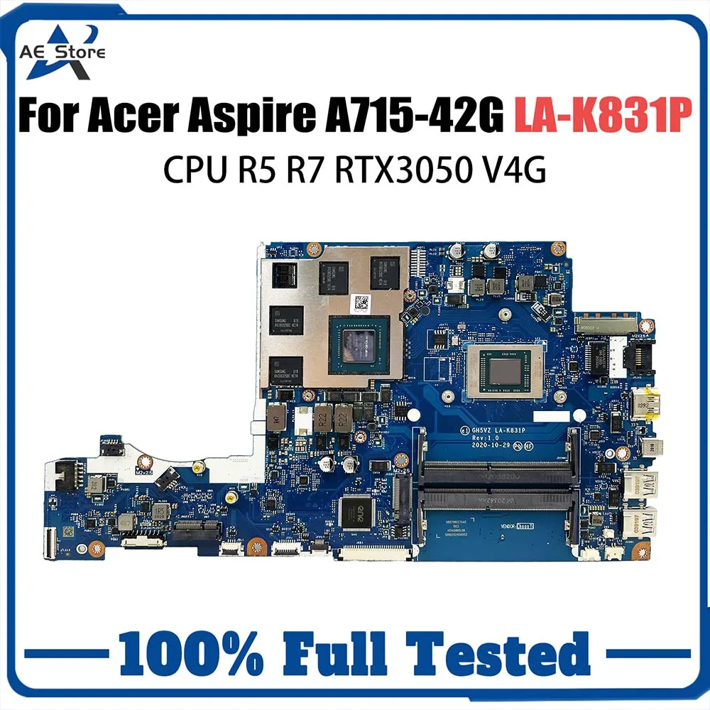 

LA-K831P Mainboard For Acer Aspire 7 A715-42G Laptop Motherboard with R5-5500U R7-5700U CPU RTX3050 V4G 100% Teste