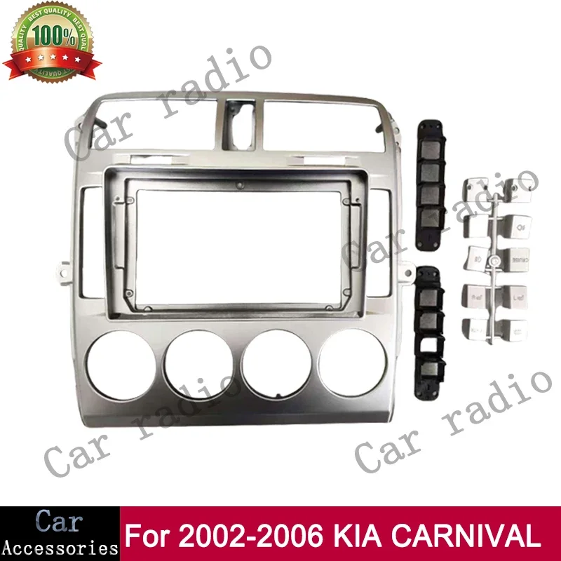 For 2002-2006 KIA CARNIVAL (9INCH) Car Radio Android Stereo Frame Player 2DIN Head Unit Fascia Panel Dash Board Cover