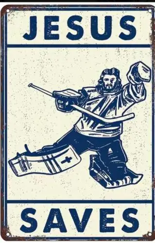 HOCKEY JESUS METAL TIN SIGN HOCKEY GOALIE 
