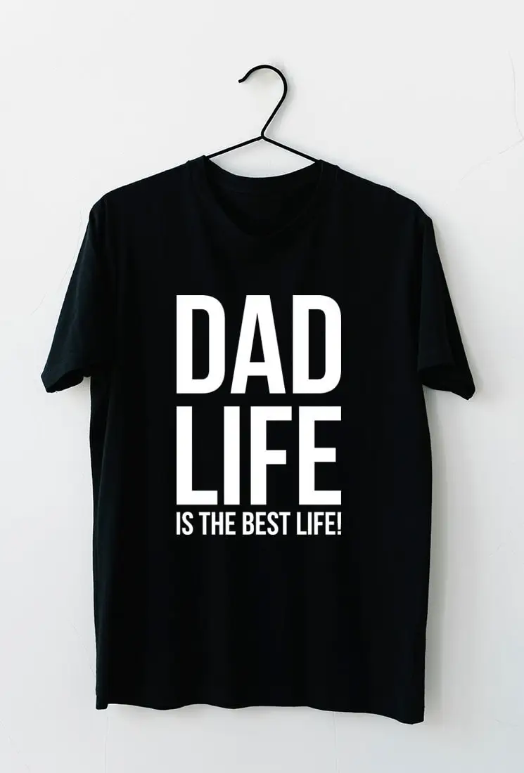 Funny Dad Life Is The Best New Father Kid Fathers Day T Shirt