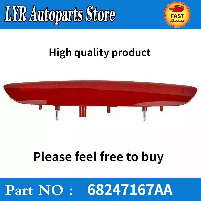 

High quality Brake Light Precise Bright Light High Mount Stop Lamp Replacement For JEEP RENEGADE 68247167AA Car Accessories