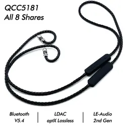 블루투스 호환 5.4 이어폰 분리형 케이블, QCC5181 LDAC 무선 모듈, aptX 음성, cVC10.0 HD 마이크, MMCX 2 핀, 올 8 공유