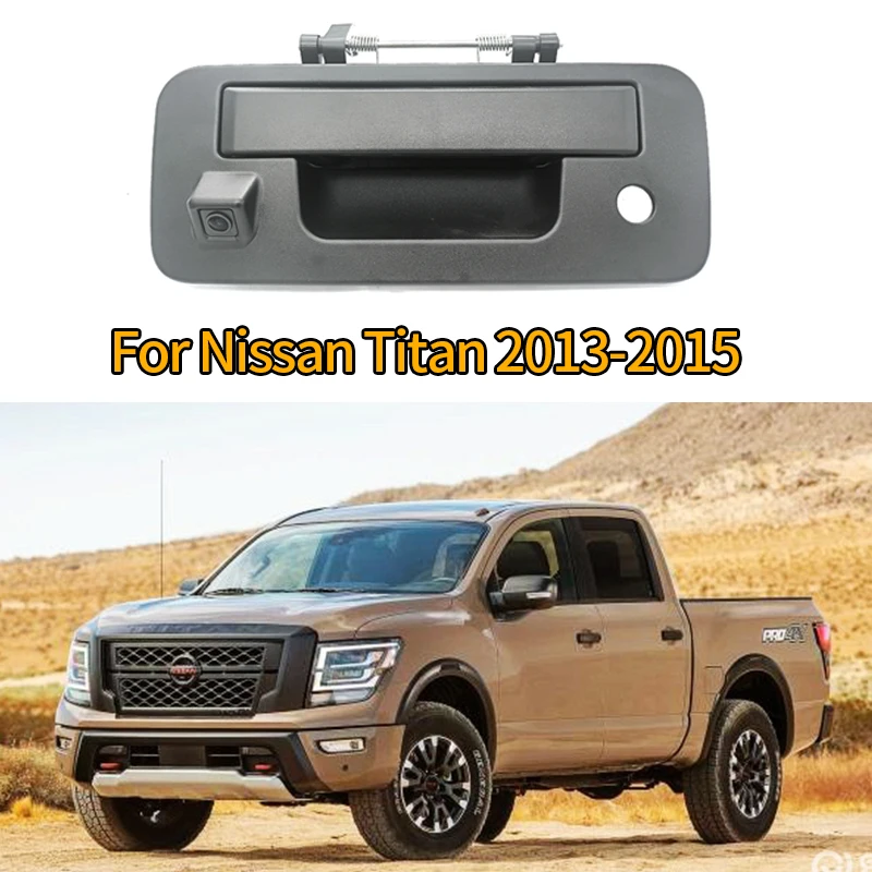 

For Nissan Titan 2013 2014 2015 Tailgate Handle Reversing Camera Texture Black Backup Camera