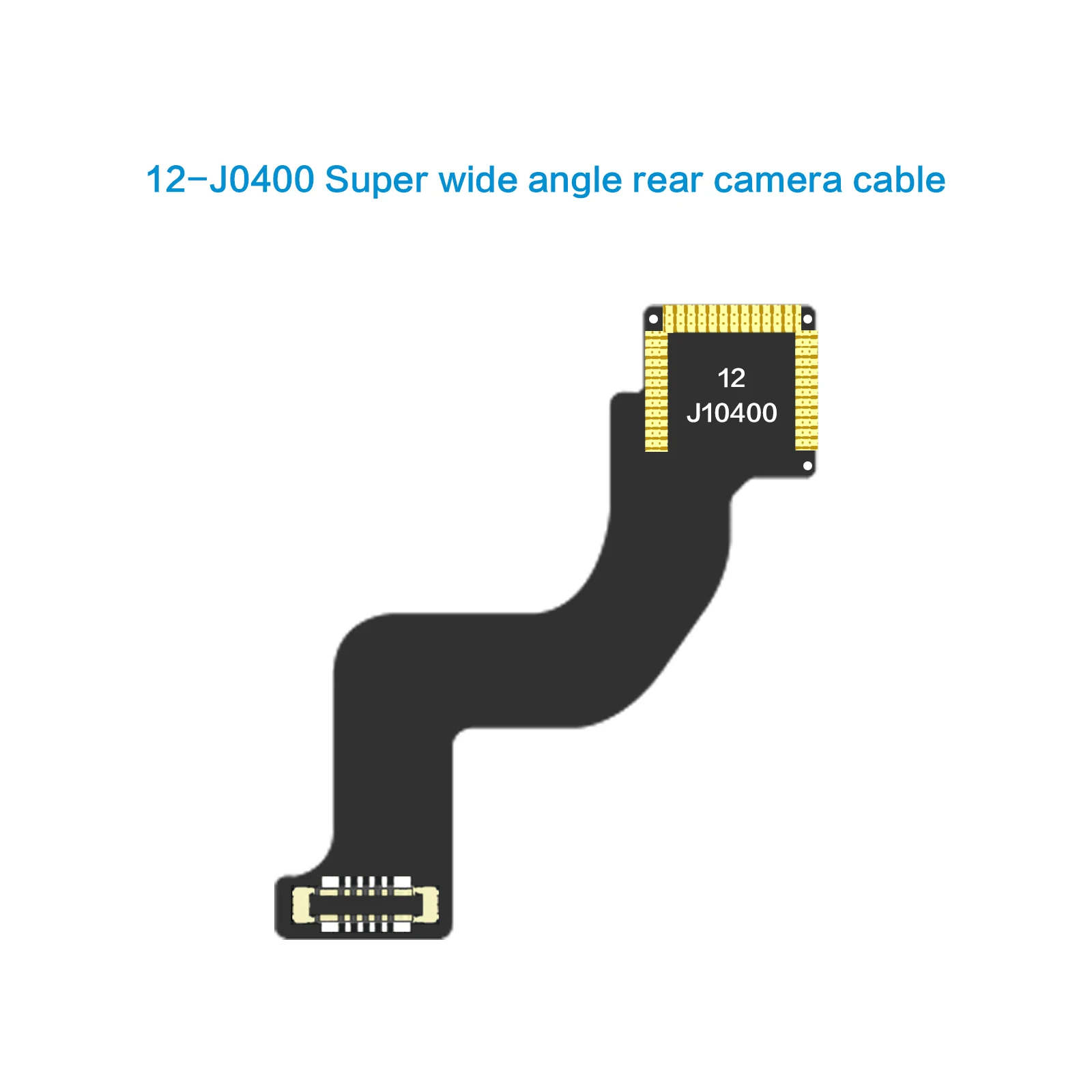 I2C Empty Rear Camera Flex Cable FPC For iPhone 12- J10400 Super Wide Angle Repair Swap Parts Kit