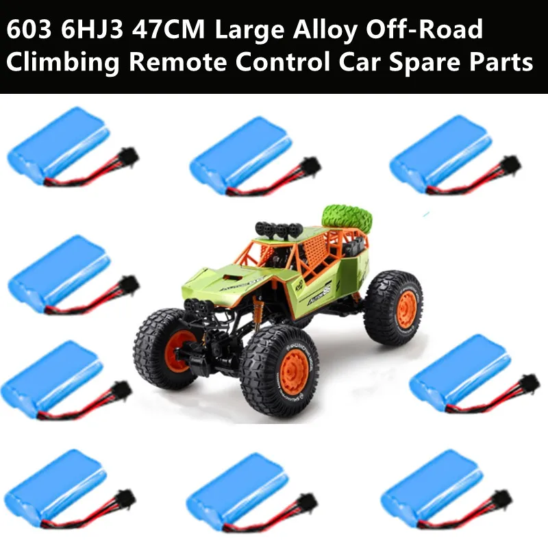 603 6HJ3 47CM Large Alloy Off-Road Climbing RC Remote Control Car Spare Parts 7.4V 1200Mah Battery