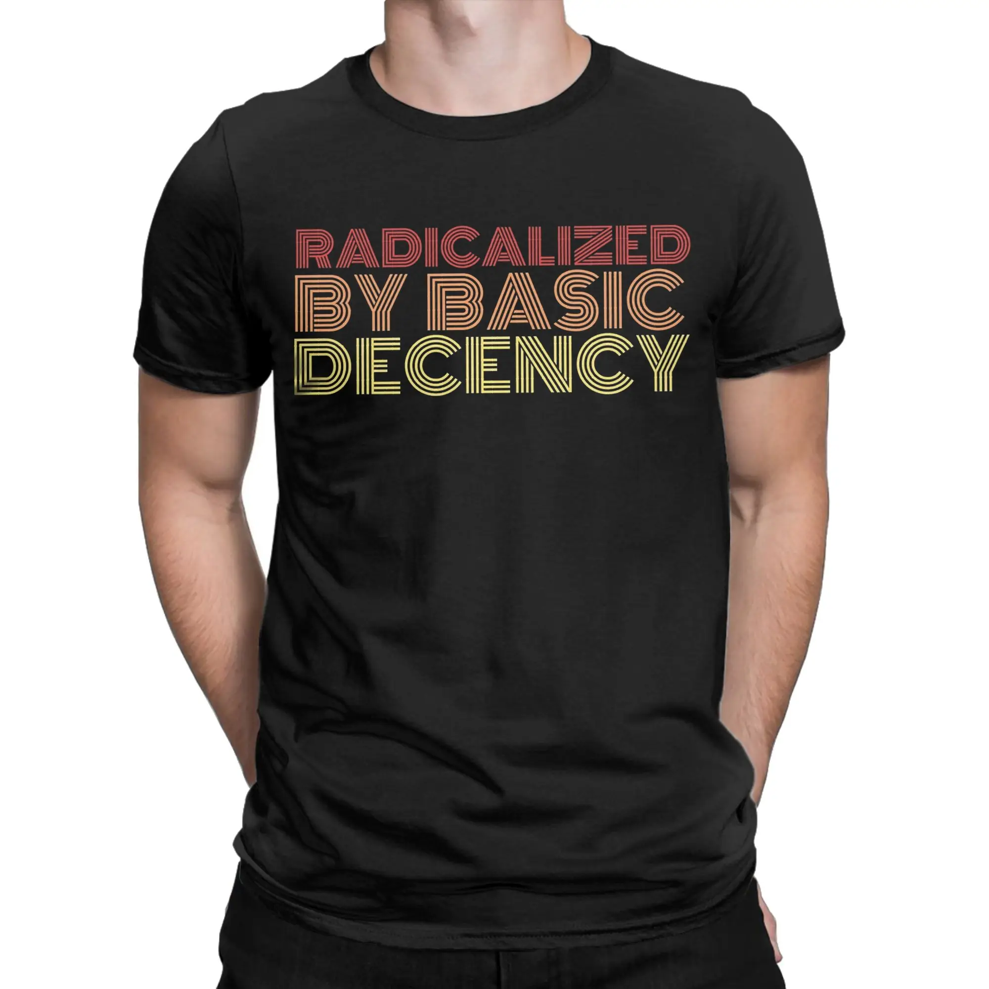 Radicalized by Basic Decency T Shirt Social Democracy Pure Cotton Clothes Short Sleeve Round Collar Tee Shirt Plus Size T-Shirt