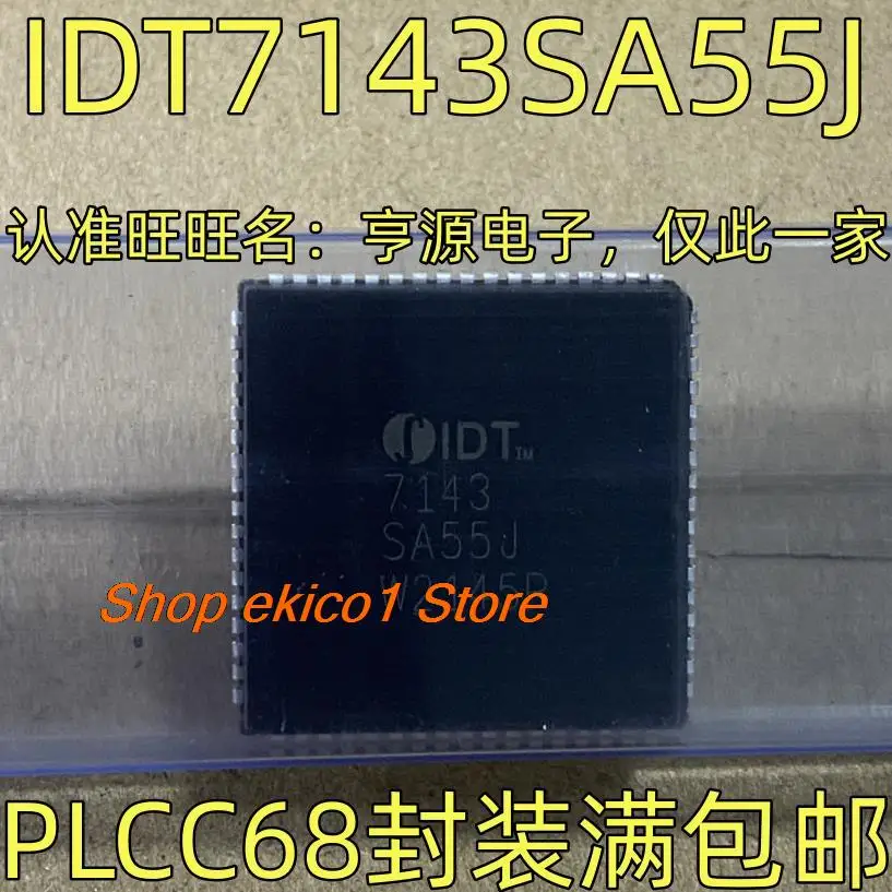 

Оригинальный в наличии IDT7143SA55J 7143SA55J PLCC68