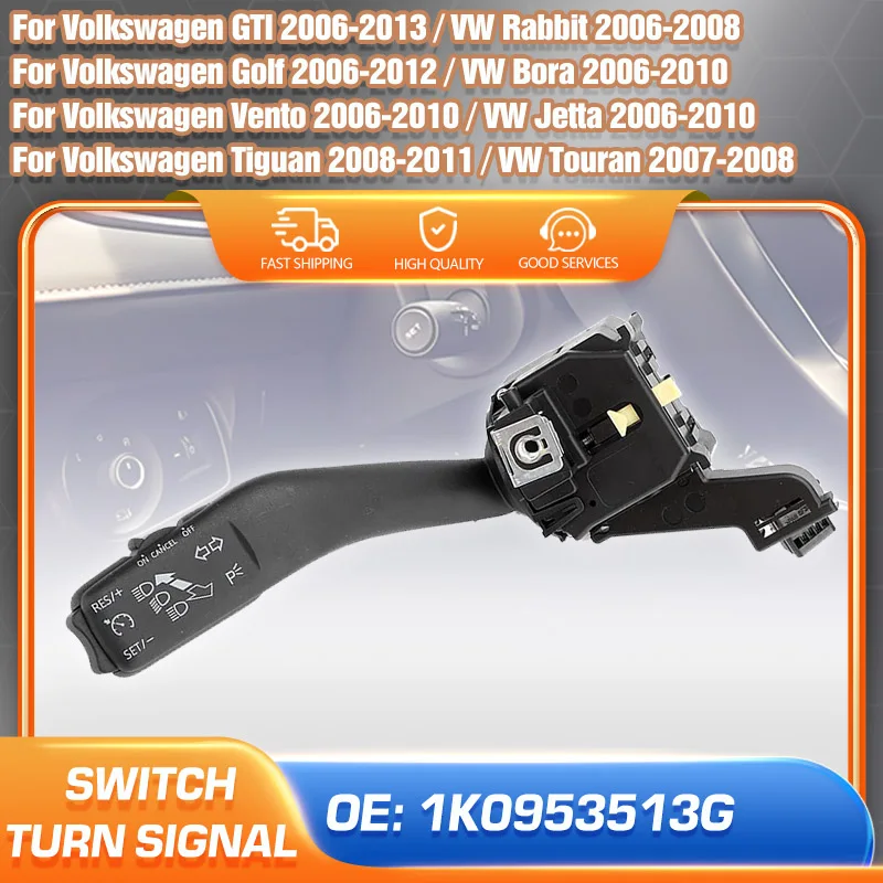 

Steering Column Turn Signal Switch For Volkswagen Golf Tiguan Jetta Bora Vento GTI Touran Rabbit 1K0953513G Car Blinker Lever