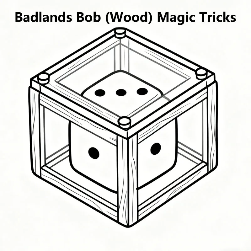 Badlands Bob (Wood) Magic Tricks Accessories Mentalism Stage Close Up Comedy Dice Magia Classic Props