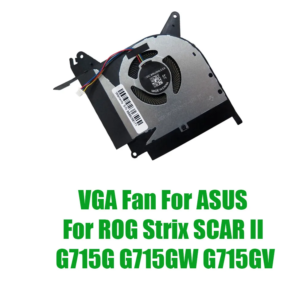 Ventilateur VGA de remplacement pour ordinateur portable ASUS ROG Strix SCAR II G715G G715GW G715GV DC12V 1A